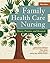 Family Health Care Nursing ...