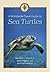 A Worldwide Travel Guide to Sea Turtles (Marine, Maritime, and Coastal Books, sponsored by Texas A&M University at Galveston)