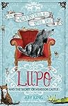 Lupo and the Secret of Windsor Castle: Book 1 Lupo and the Secret of Windsor Castle: Book 1