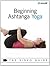 Beginning Ashtanga Yoga by Vook