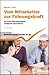 Vom Mitarbeiter zur Führungskraft: Die erste Führungsaufgabe erfolgreich übernehmen (Beck-Wirtschaftsberater im dtv)