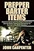 Prepper Barter Items: Exten...