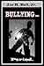 BULLYING ... Period. by Joe H. Bell Jr.