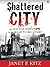 Shattered City by Janet Kitz