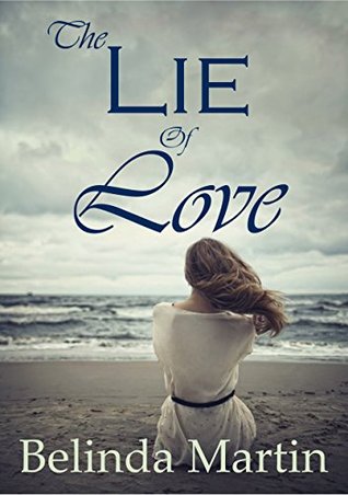 The Lie of Love (Kindle Edition)