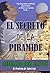El Secreto de la Piramide: ...