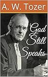 God Still Speaks:...