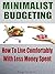 Minimalism: Minimalist Budg...