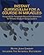 Instant Curriculum for A Course in Miracles by Bette Cundiff