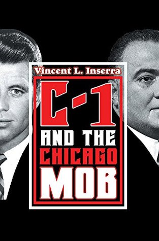 C-1 and the Chicago Mob (Kindle Edition)