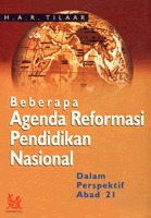 Beberapa agenda reformasi pendidikan nasional dalam perspektif abad 21