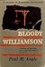 Bloody Williamson by Paul M. Angle