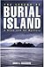 The Legend of Burial Island by David Crossman