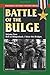 The Battle of the Bulge: Hell at Bütgenbach / Seize the Bridges (Stackpole Military History Series Book 2)