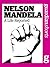 Nelson Mandela: A life reported