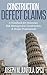 Construction Defect Claims: Handbook for Insurance, Risk Management, Construction/Design Professionals