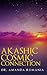 Akashic Cosmic Connection
