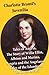 Charlotte Brontë's Juvenilia: Tales of Angria (Mina Laury, Stancliffe's Hotel), The Story of Willie Ellin, Albion and Marina, Angria and the Angrians, Tales of the Islanders, The Green Dwarf