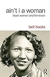 Book cover for Ain't I a Woman: Black Women and Feminism