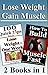 Lose Weight-Gain Muscle: Ho...