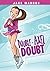 Double-Axel Doubt (Jake Maddox Girl Sports Stories)