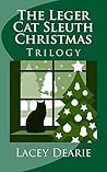 The Leger Cat Sleuth Christmas Mysteries