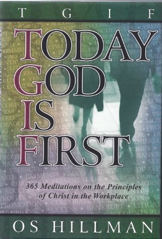 TGIF Today God Is First, Vol 1