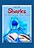 Sharks: 100 Illustrated Fun...