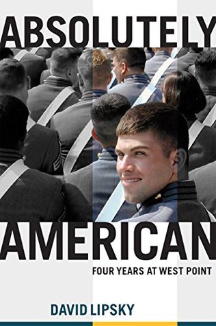 Absolutely American: Four Years at West Point