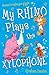 My Rhino Plays the Xylophone: Poems to Make You Giggle