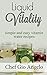 Liquid Vitality : Creating tasty nutritious vitamin water recipes at Home ( Best homemade fruit infused water Recipes, make your own vitamin water): Liquid ... fruit infused water Recipes ) Book 1)