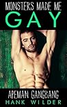 Monsters Made Me Gay: Apeman Gangbang