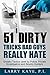51 Dirty Tricks Bad Guys Re...