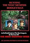 Hunting The West Memphis Boogeyman