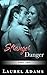 Stranger Danger: Moving Violations: (Public Submission, Private Pleasure)