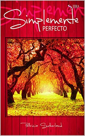 Simplemente perfecto (Sintonías, #4)