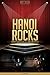 Hanoi Rocks Unauthorized & Uncensored (All Ages Deluxe Edition with Videos)