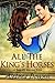All The King's Horses: A Tale Of Eternal Love