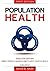 Population Health: Management, Policy, and Technology
