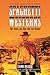 Spaghetti Westerns--the Good, the Bad and the Violent by Thomas Weisser