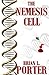 The Nemesis Cell: A Medical...