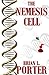 The Nemesis Cell: A Medical Crime Thriller