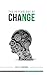The Psychology of Change by Cyle E Chapman