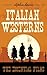 Italian Westerns: The Essen...
