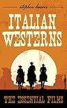 Italian Westerns: The Essential Films