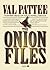 The Onion Files, a spy thriller by Major General Val Pattee
