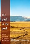 Book cover for The Path Is the Goal: A Basic Handbook of Buddhist Meditation (Dharma Ocean)