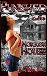 Punished in the Horror House by Misha York