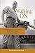 Walking On: A Daughter's Journey with Legendary Sheriff Buford Pusser