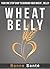 Wheat Belly by Bonne Santé